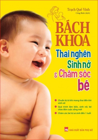 Bach Khoa Thai Nghen, Sinh No Va Cham Soc Be Bach Khoa Thai Nghen, Sinh No Va Cham Soc Be