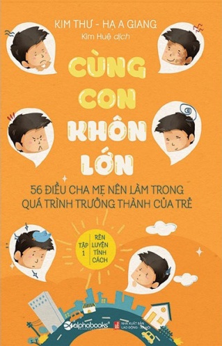 Cung con khon lon - Tap 1: Ren luyen tinh cach (Tai ban 2018)