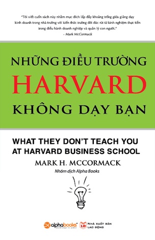 Nhung dieu truong Harvard khong day ban Nhung dieu truong Harvard khong day ban
