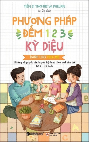 Phuong phap dem 1 2 3 ky dieu - Danh cho cha me (Tai ban) Phuong phap dem 1 2 3 ky dieu - Danh cho cha me (Tai ban)