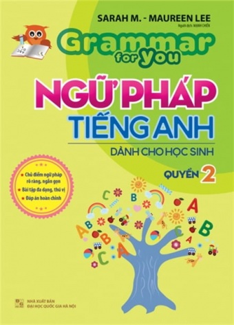 Grammar For You - Ngu Phap Tieng Anh Cho Hoc Sinh - Quyen 2