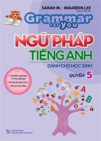 Ngu phap Tieng Anh danh cho hoc sinh - Quyen 5 Ngu phap Tieng Anh danh cho hoc sinh - Quyen 5