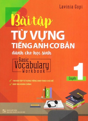 Basic Vocabulary - Workbook Primary 1/ Bai Tap Tu Vung Tieng Anh Co Ban - Tap 1