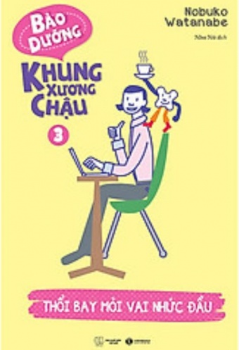 Bao Duong Khung Xuong Chau 3 - Thoi Bay Moi Vai Nhuc Dau Bao Duong Khung Xuong Chau 3 - Thoi Bay Moi Vai Nhuc Dau