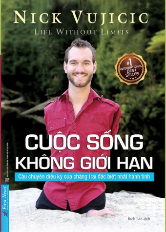 Nick Vujicic - Cuoc Song Khong Gioi Han (Tai Ban 2022)