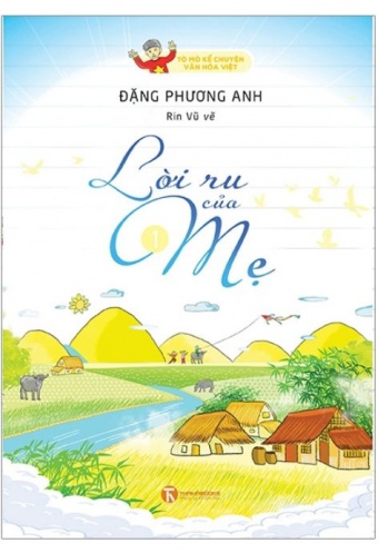 Loi Ru Cua Me - To Mo Ke Chuyen Van Hoa Viet 8_