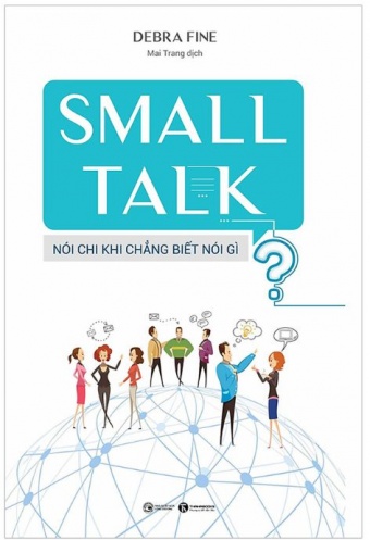 Small Talk - Noi Chi Khi Chang Biet Noi Gi?
