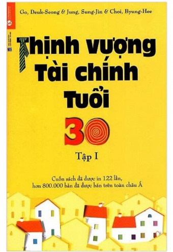 Thinh Vuong Tai Chinh Tuoi 30 - Tap 1 (Tai Ban 2019)