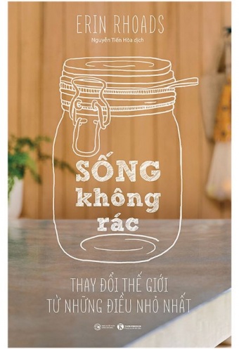 Song Khong Rac - Thay Doi The Gioi Tu Nhung Dieu Nho Nhat