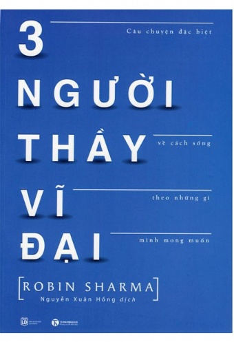 Ba Nguoi Thay Vi Dai (Tai Ban 2019)