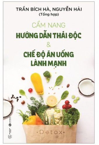 Cam Nang Huong Dan Thai Doc _ Che Do An Uong Lanh Manh