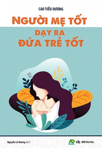 Nguoi me tot day ra dua tre tot Nguoi me tot day ra dua tre tot