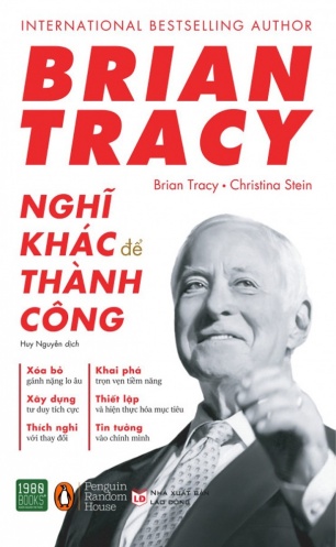 Brian Tracy - Nghi khac de thanh cong
