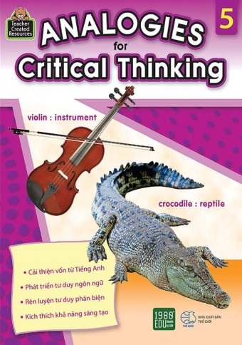 Analogies For Critical Thinking (Tap 5) Analogies For Critical Thinking (Tap 5)