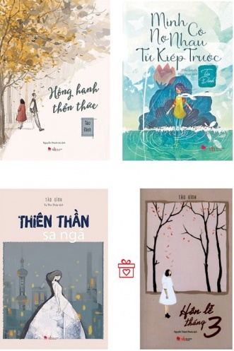 Tuyen tap Tao Dinh - Mua 3 tang 1 - Hong hanh thon thuc _ Minh co no nhau tu kiep truoc _ Thien than sa nga, tang cuon Hon le thang Ba (SL co han) Tuyen tap Tao Dinh - Mua 3 tang 1 - Hong hanh thon thuc _ Minh co no nhau tu kiep truoc _ Thien than sa nga, tang cuon Hon le thang Ba (SL co han)