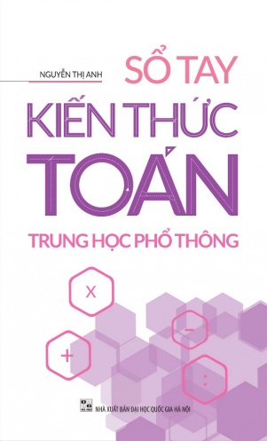 So tay kien thuc Toan Trung hoc pho thong So tay kien thuc Toan Trung hoc pho thong