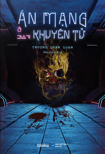 An mang o bar Khuyen Tu - Thuong Quan Loan - Dennis Q dich An mang o bar Khuyen Tu - Thuong Quan Loan - Dennis Q dich