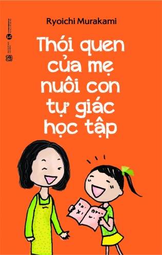 Thoi Quen Cua Me Nuoi Con Tu Giac Hoc Tap Thoi Quen Cua Me Nuoi Con Tu Giac Hoc Tap