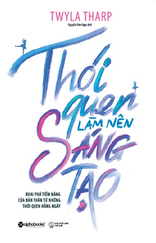 Thoi quen lam nen sang tao Thoi quen lam nen sang tao