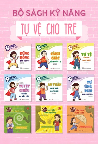 Bo sach Sieu nhan thoat hiem: Ky nang tu ve va an toan cho tre - 9 cuon Bo sach Sieu nhan thoat hiem: Ky nang tu ve va an toan cho tre - 9 cuon