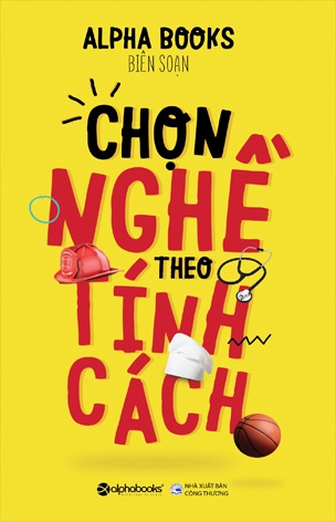 Chon nghe theo tinh cach Chon nghe theo tinh cach